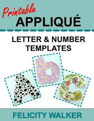 Printable Applique Letter & Number Templates: Alphabet patterns with uppercase and lowercase letters, numbers 0-9, and symbols, for sewing, quilting,