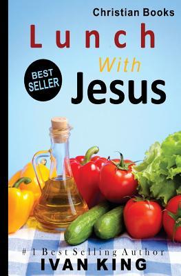 Christian Books: Lunch With Jesus