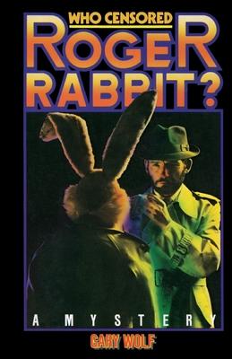 Who Censored Roger Rabbit?