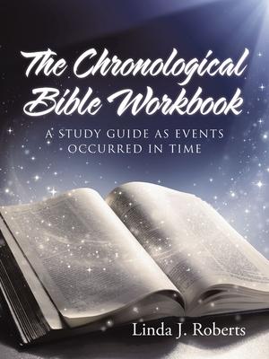 The Chronological Bible Workbook