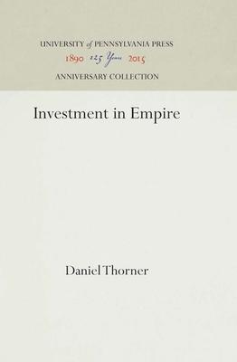 Investment in Empire: British Railway and Steam Shipping Enterprise in India, 1825-1849