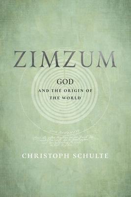 Zimzum: God and the Origin of the World