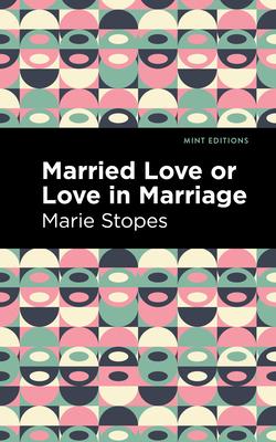 Married Love or Love in Marriage Subscription
