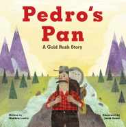 Pedro's Pan: A Gold Rush Story Subscription