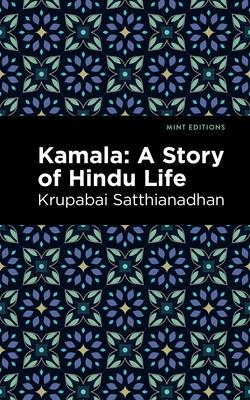 Kamala: A Story of Hindu Life