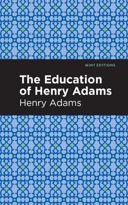 The Education of Henry Adams