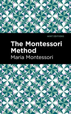 The Montessori Method