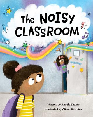 The Noisy Classroom