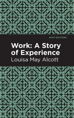 Work: A Story of Experience