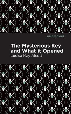 The Mysterious Key and What It Opened