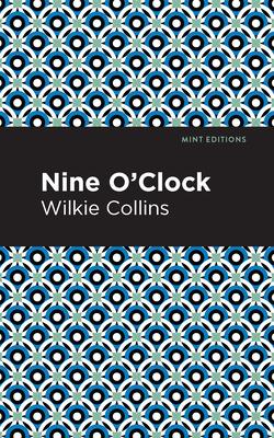 Nine O' Clock