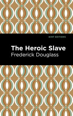 The Heroic Slave