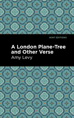 A London Plane-Tree and Other Verse