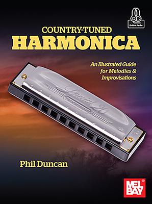 Country-Tuned Harmonica an Illustrated Guide for Melodies & Improvisations