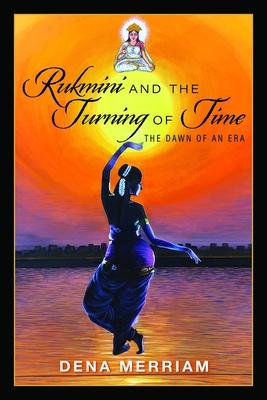 Rukmini and the Turning of Time: The Dawn of an Era Subscription