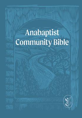 Anabaptist Community Bible: Hardcover Edition Subscription