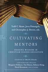 Cultivating Mentors: Sharing Wisdom in Christian Higher Education Subscription