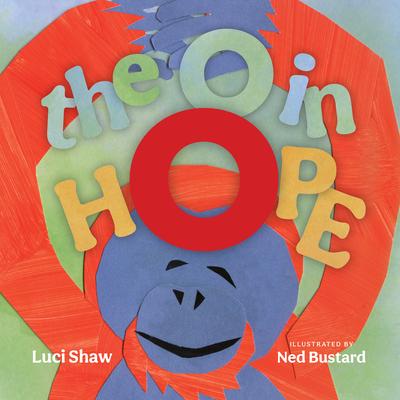 The O in Hope: A Poem of Wonder