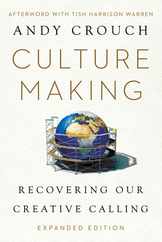 Culture Making: Recovering Our Creative Calling Subscription