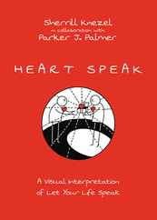 Heart Speak: A Visual Interpretation of Let Your Life Speak Subscription