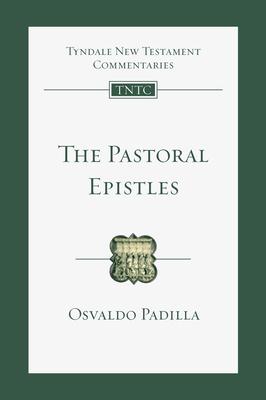 The Pastoral Epistles: An Introduction and Commentary