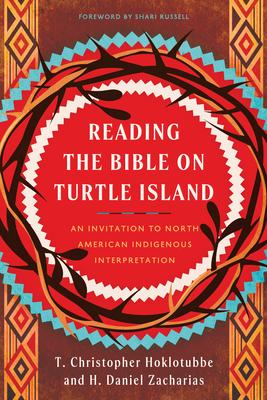 Reading the Bible on Turtle Island: An Invitation to North American Indigenous Interpretation Subscription