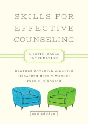 Skills for Effective Counseling: A Faith-Based Integration Subscription