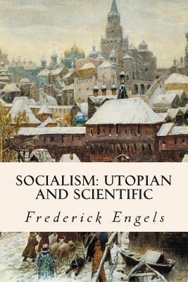 Socialism: Utopian and Scientific