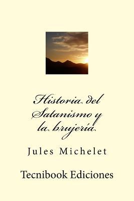 Historia del Satanismo Y La Brujer