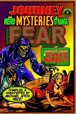 Journey into Weird Mysteries of Strange Fear: Comics from the Gone World