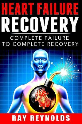 Heart Failure Recovery: Complete Failure to Complete Recovery