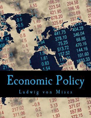 Economic Policy: Thoughts for Today and Tomorrow