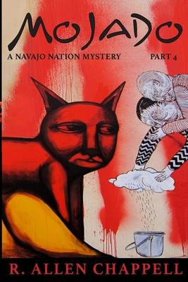 Mojado: A Navajo Nation Mystery