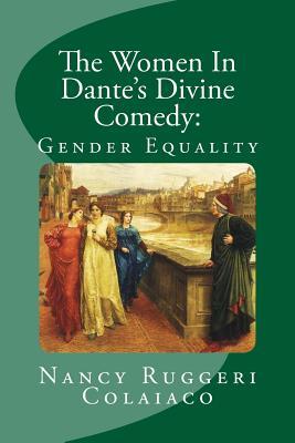 The Women In Dante's Divine Comedy: Gender Equality