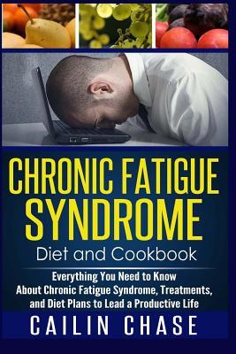 Chronic Fatigue Syndrome: Everything You Need to Know About Chronic Fatigue Syndrome, Treatments, and Diet Plans to Lead a Productive life Subscription