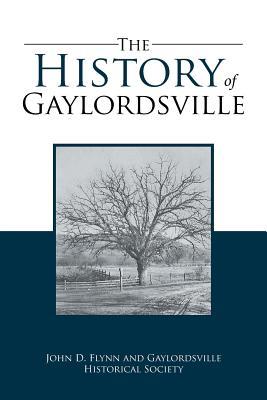 The History of Gaylordsville: John D. Flynn and Gaylordsville Historical Society