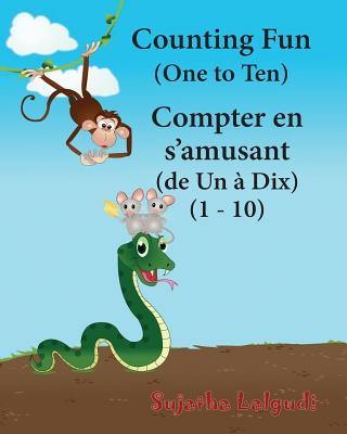 Counting Fun. Compter en s'amusant: Children's Picture Book English-French (Bilingual Edition), French children's book, French Baby book, Childrens Fr