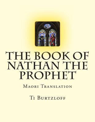 The Book of Nathan the Prophet: Maori Translation