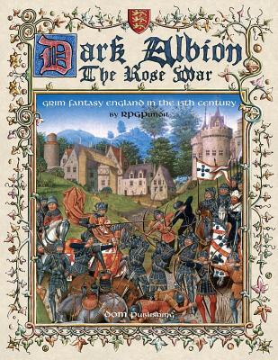 Dark Albion: The Rose War