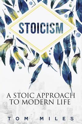 Stoicism: A Stoic Approach To Modern Life Subscription
