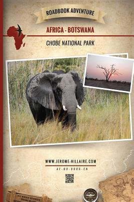 Roadbook Adventure: Africa Botswana Chobe National Park