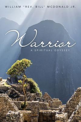 Warrior: A Spiritual Odyssey