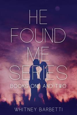 He Found Me Series