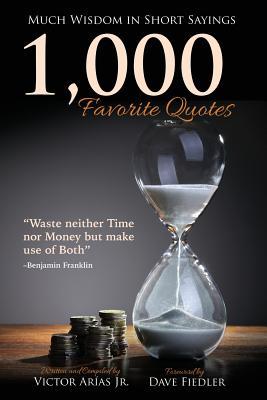 1,000 Favorite Quotes: Much Wisdom in Short Sayings Subscription