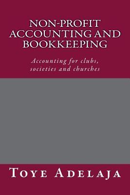 Non-profit Accounting and Bookkeeping: Accounting for clubs, societies etc