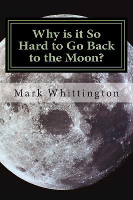 Why is it So Hard to Go Back to the Moon?