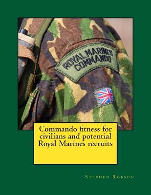 Commando fitness for civilians and potential Royal Marines recruits