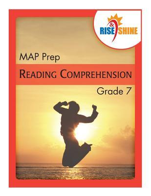 Rise & Shine MAP Prep Grade 7 Reading Comprehension