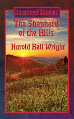 The Shepherd of the Hills (Illustrated Edition) Subscription