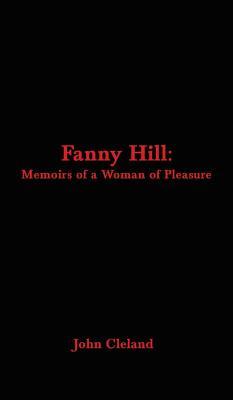 Fanny Hill: Memoirs of a Woman of Pleasure